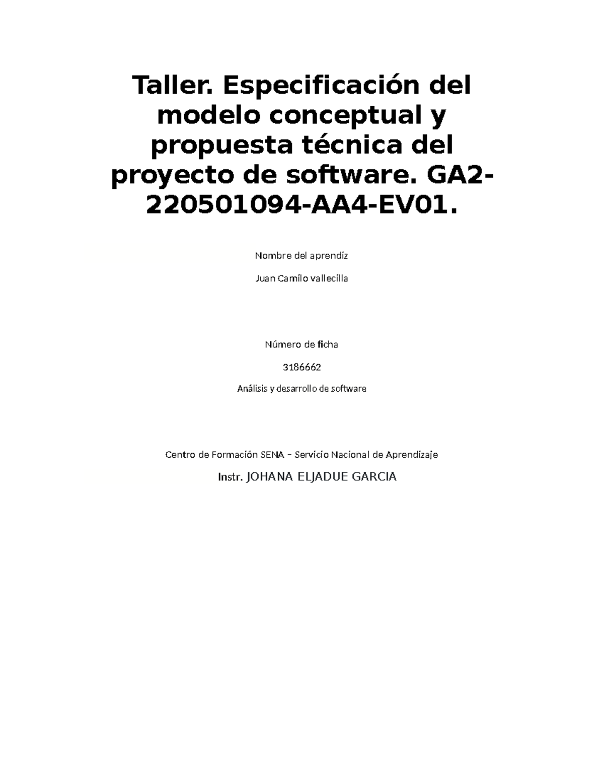 Taller: Propuesta Técnica y Modelo Conceptual de Software GA2-220501094 ...