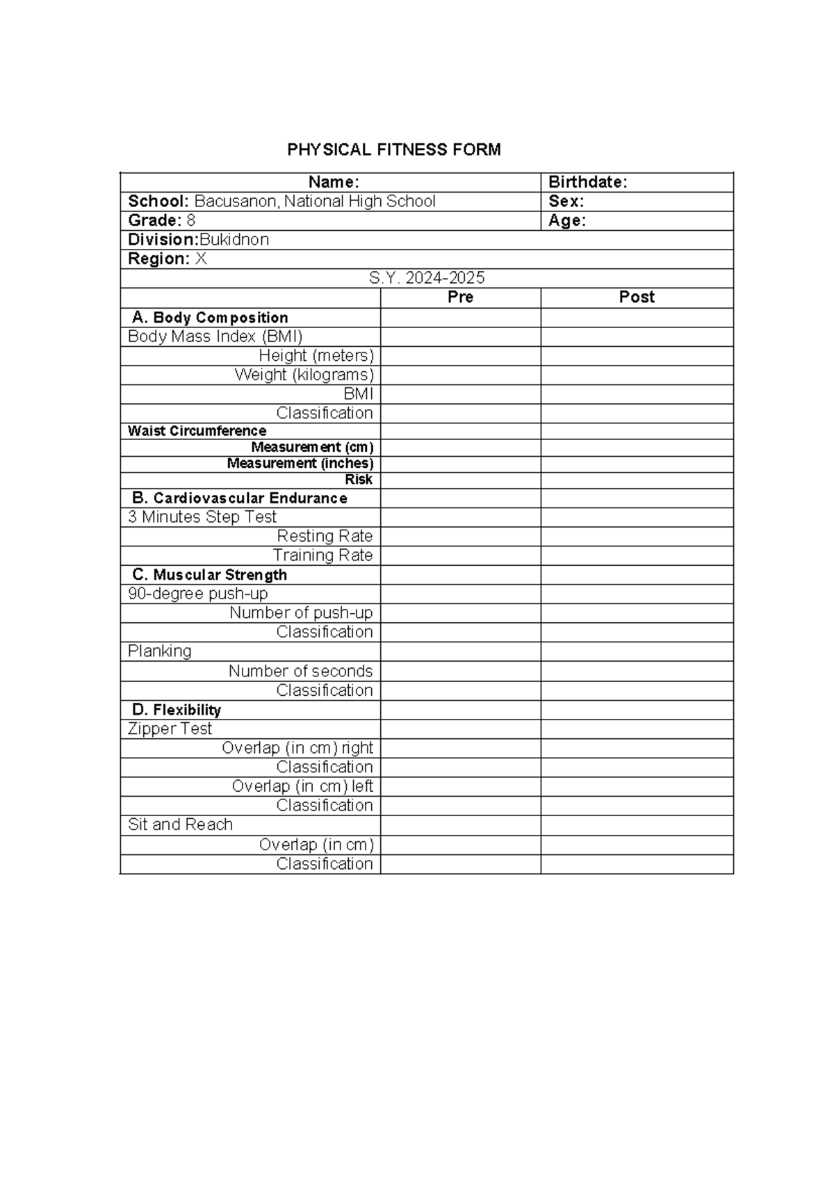Health fitness Form - mapeh 8 - PHYSICAL FITNESS FORM Name: Birthdate ...