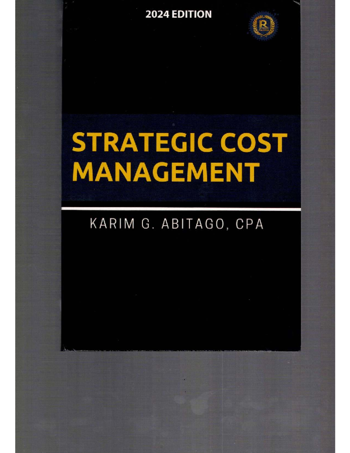 Strategic Cost Management (ACCT 811804631) - Chapter 1: Intro to Cost ...