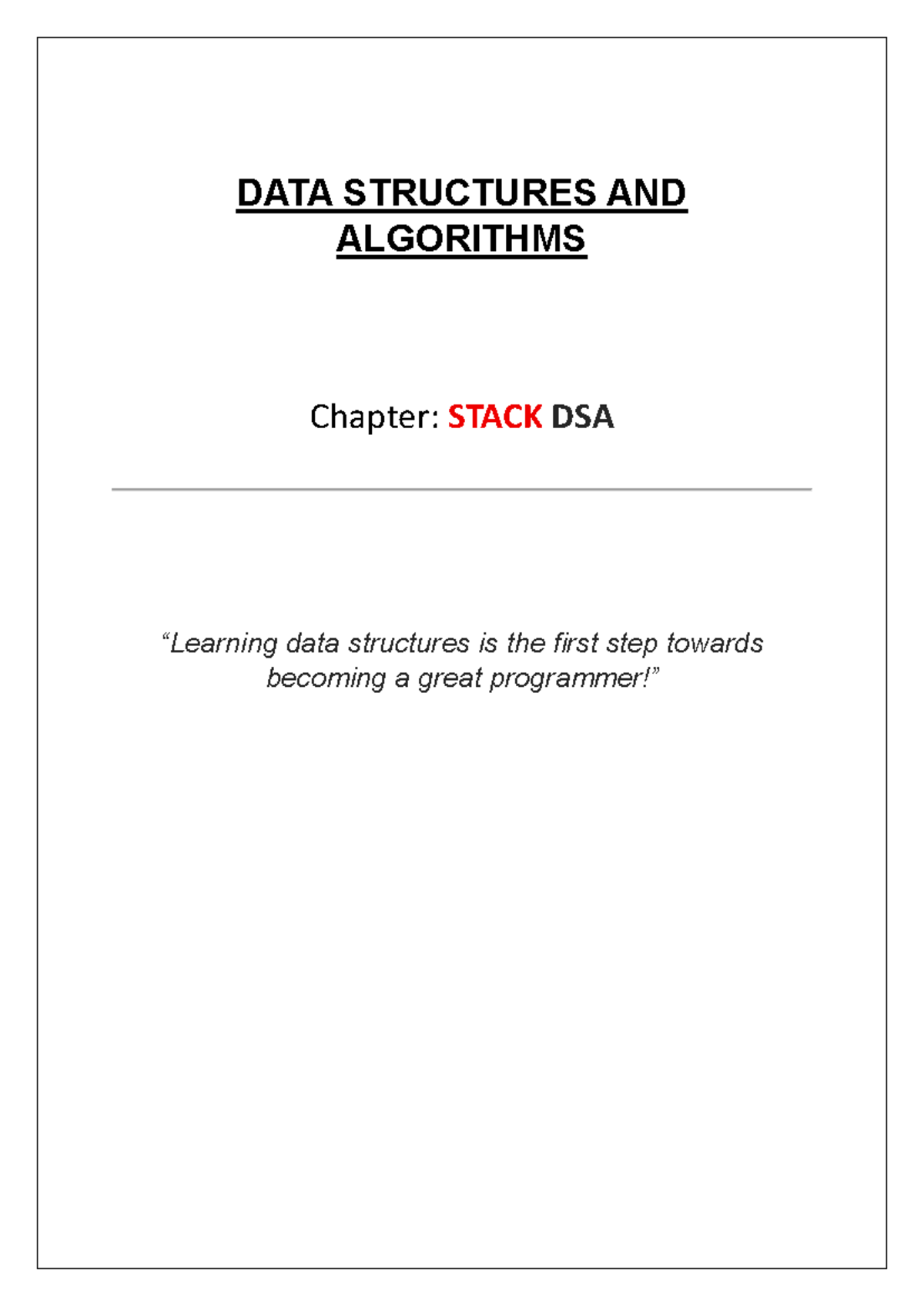 DATA STRUCTURES AND ALGORITHMS DSA Chapter: Stack Overview and Key ...