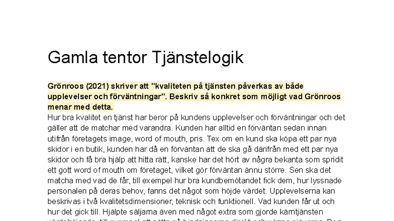 Gamla tentor Tjänstelogik: Kvalitet och Värdeskapande i Tjänster - Studocu