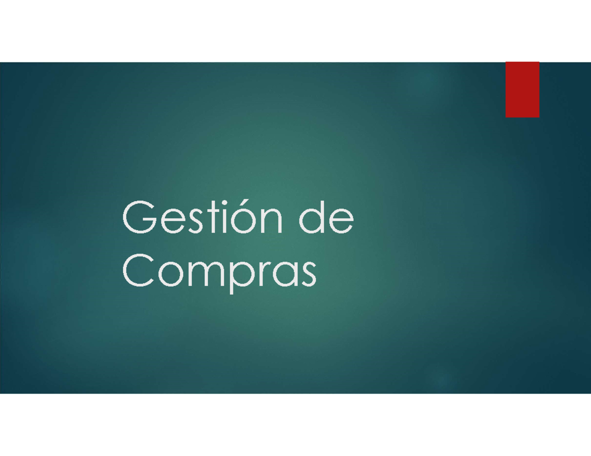 Gestión de Compras y Cadena de Abastecimiento en Manufactura - Studocu