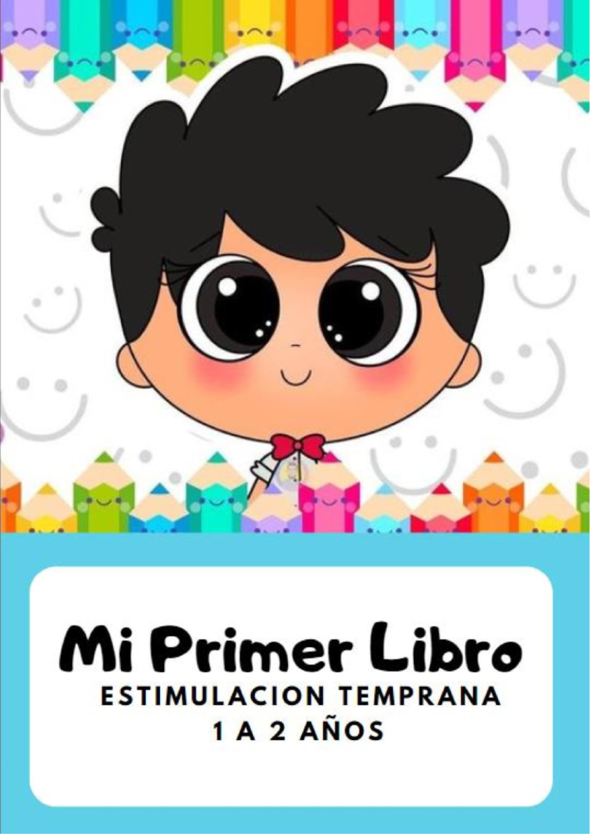 MI Primer Libro de Estimulación Temprana para Niños: Guía Completa - Document Preview