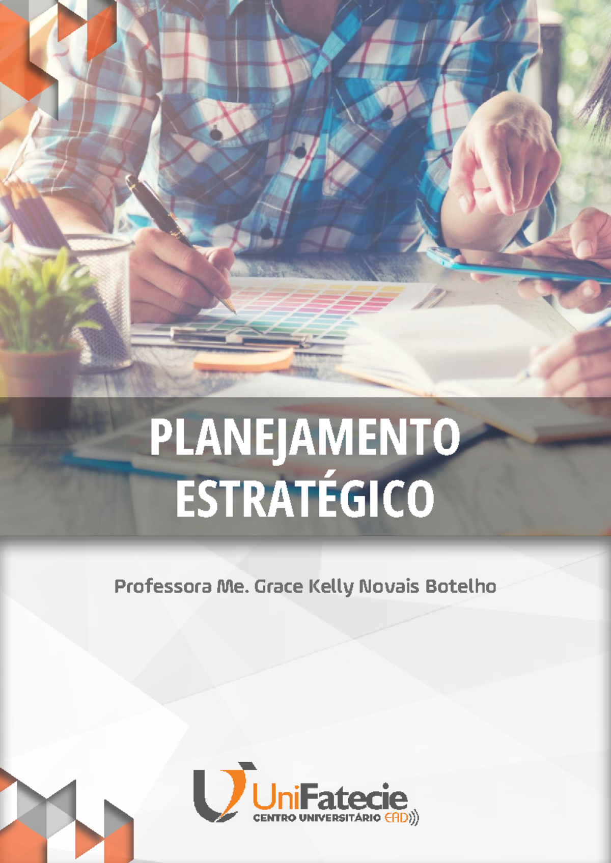 PLANEJAMENTO ESTRATÉGICO: CONCEITOS E FUNDAMENTOS - UNIDADE I - Studocu