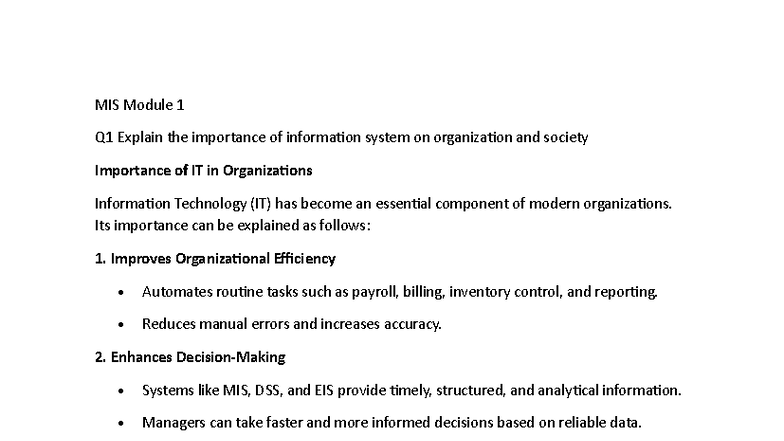 MIS Module 1 - Its importance can be explained as follows: 1. Improves ...
