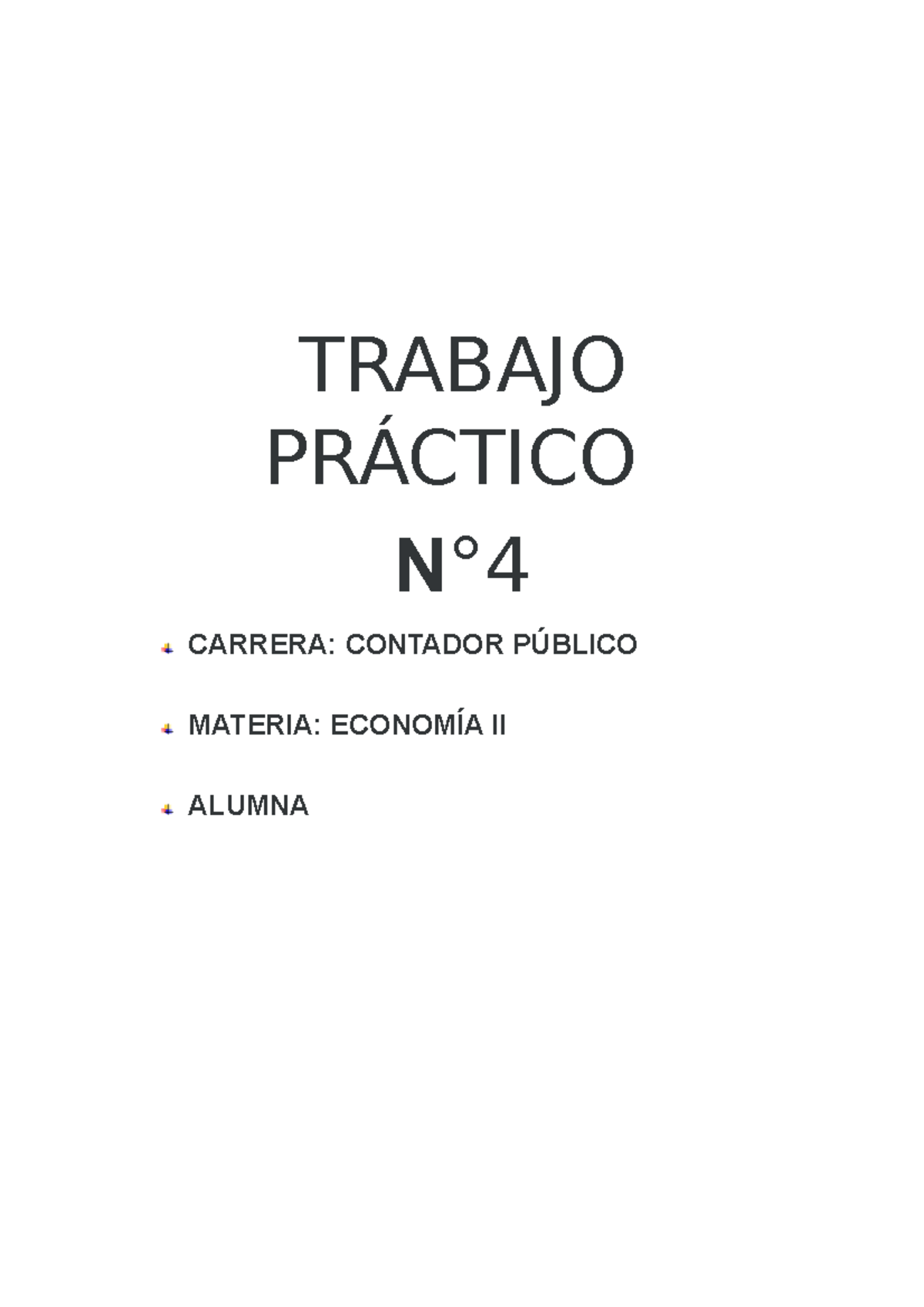 Trabajo Práctico N° 4: Análisis Económico - Economía II - Studocu