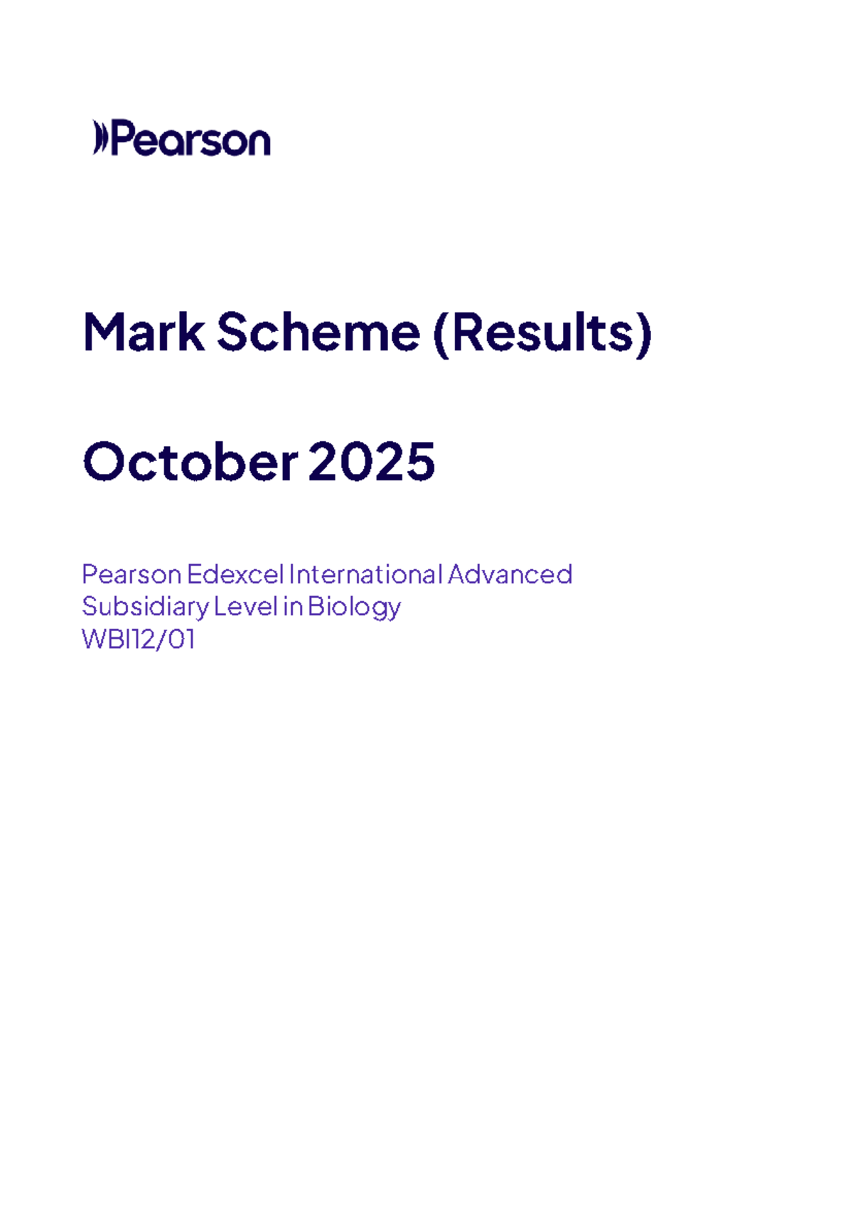 October 2025 - Edexcel International A Level Biology Unit 2 Mark Scheme ...
