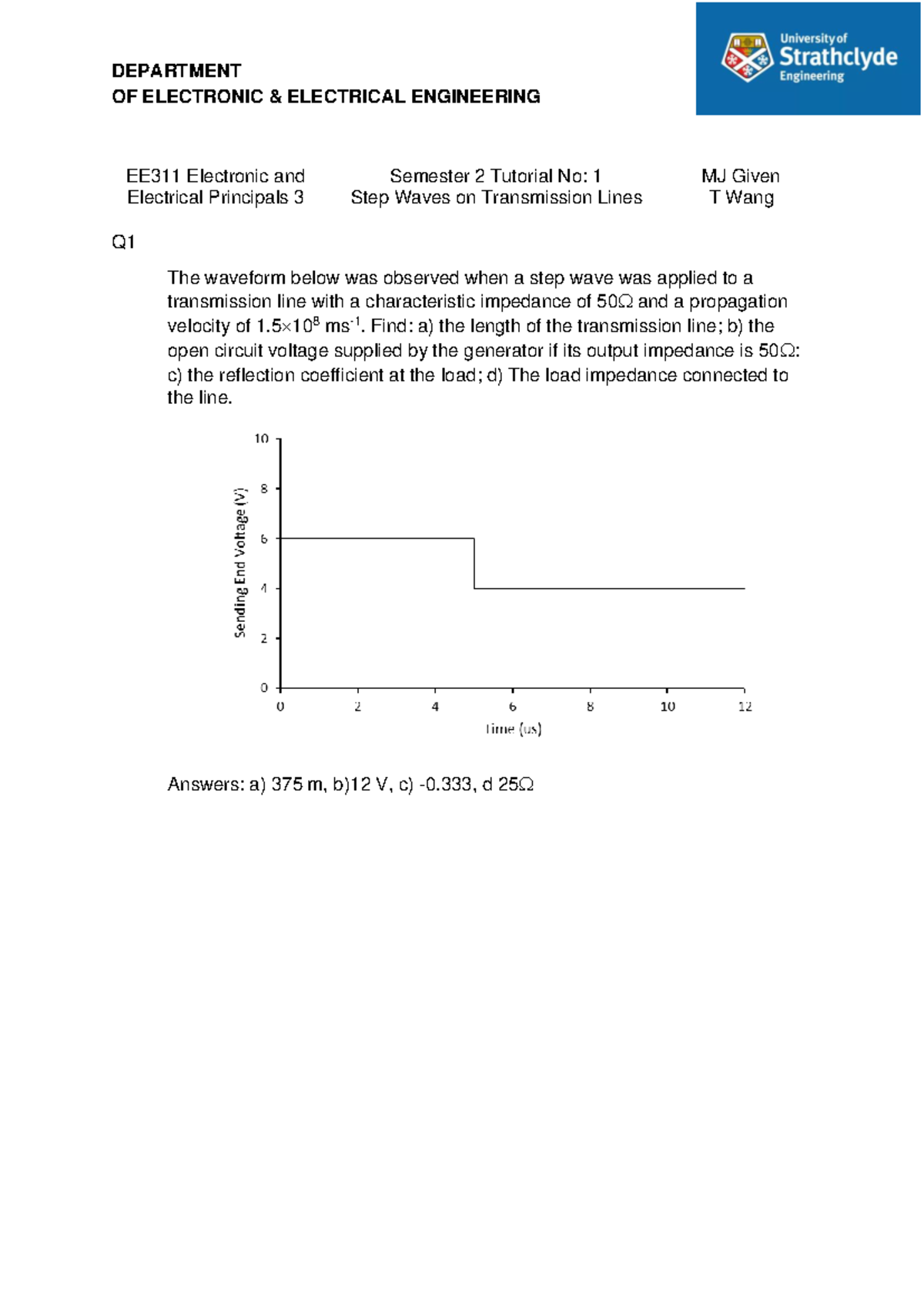 EE311 Semester 2 Tutorial 1: Step Waves on Transmission Lines - Studocu