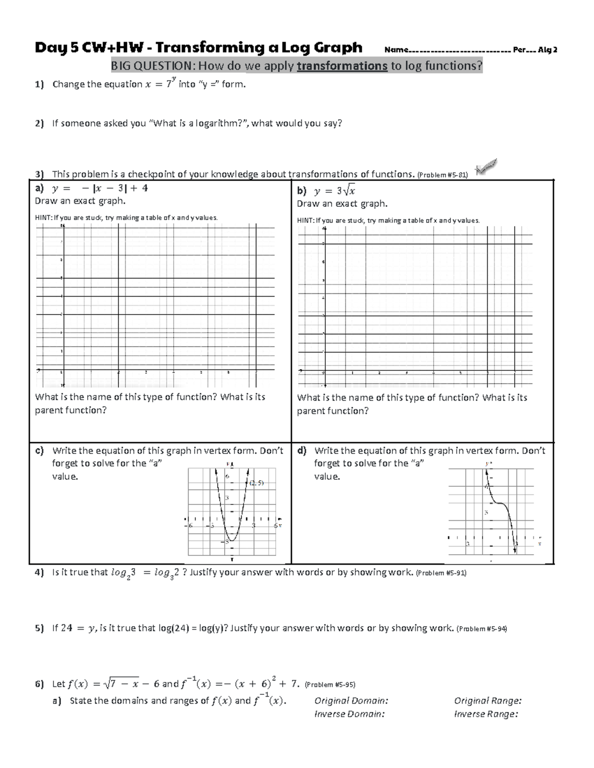 Alg 2 Day 5 CW+HW: Transformations of Logarithmic Functions - Studocu