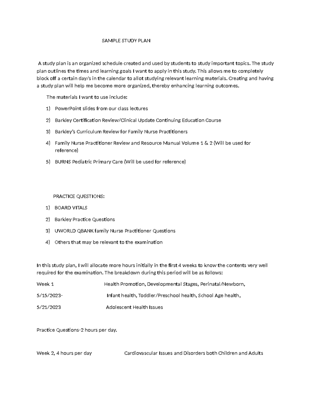 Study PLAN - Assignment - SAMPLE STUDY PLAN A study plan is an ...