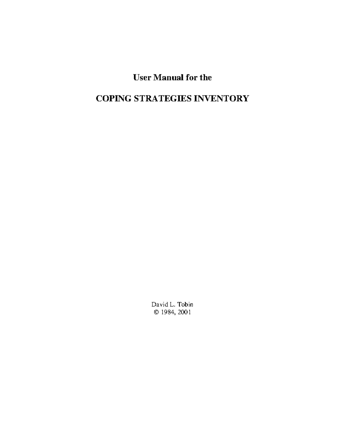 Coping Strategies Inventory (CSI) User Manual: 1984 & 2001 Editions ...