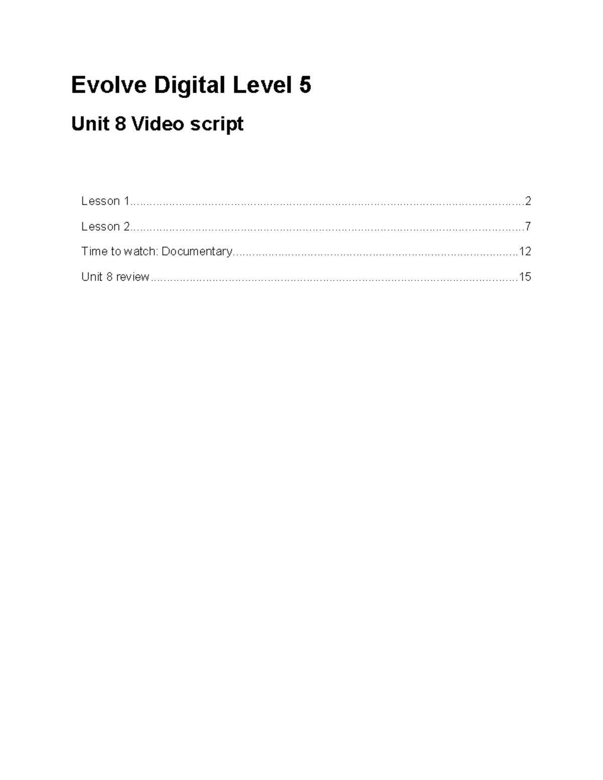 Evolve Digital Level 5 Unit 8 Video Scripts: Lessons on Neatness & Side ...