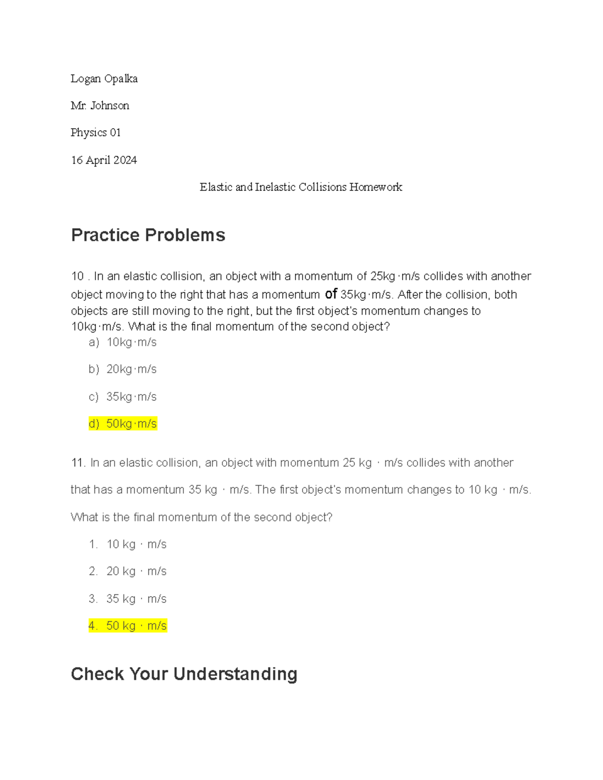 Physics 01 Unit 7 Lesson 03: Elastic & Inelastic Collisions HW - Studocu