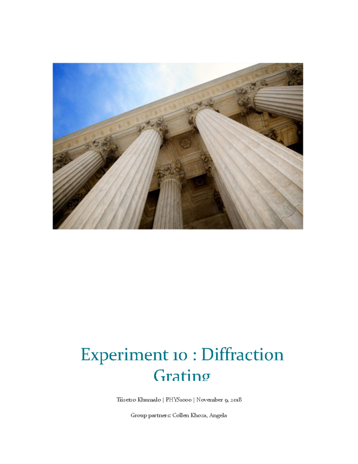 Experiment 10 - Experiment 10 : Diffraction Grating Tiisetso Khumalo ...