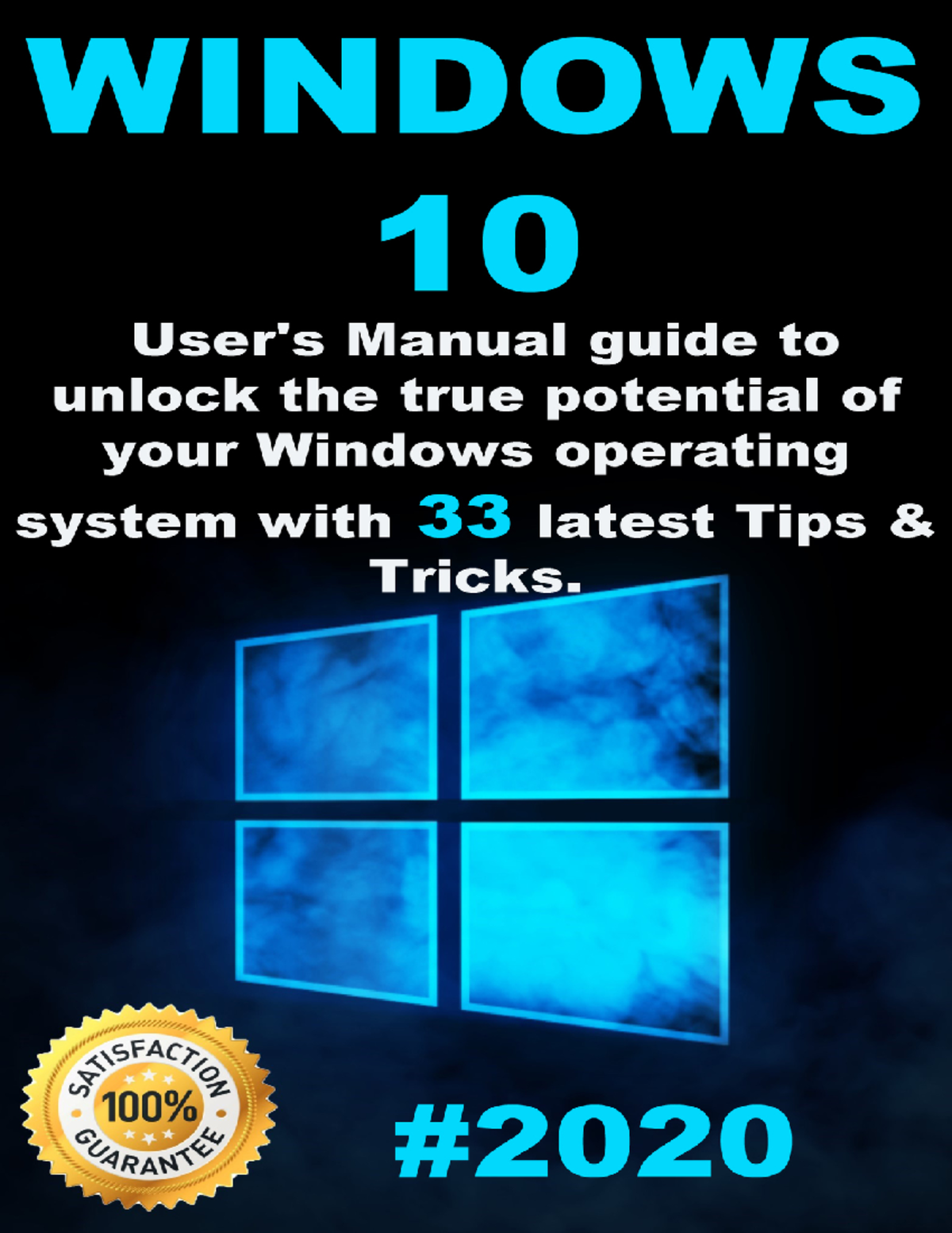 Windows 10 2020 User Guide to Unlock the True Potential of your Windows ...