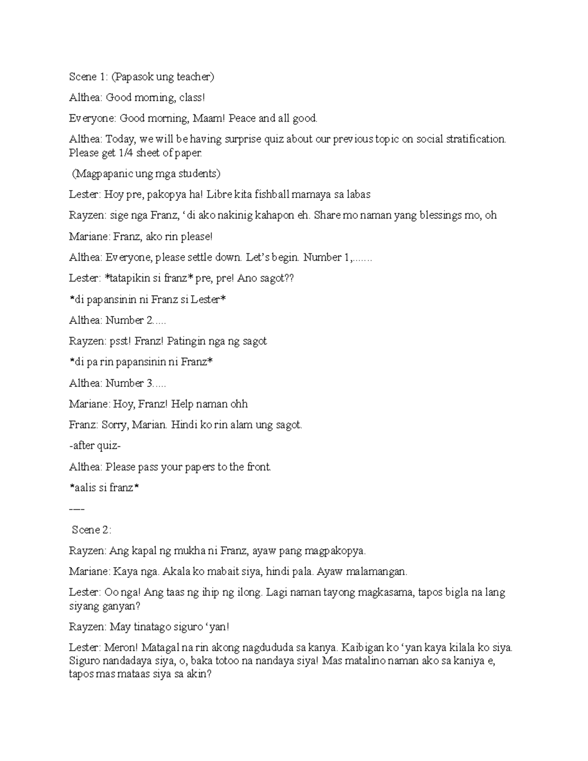 Cle script - NLAQQSPDD;Q - Scene 1: (Papasok ung teacher) Althea: Good ...