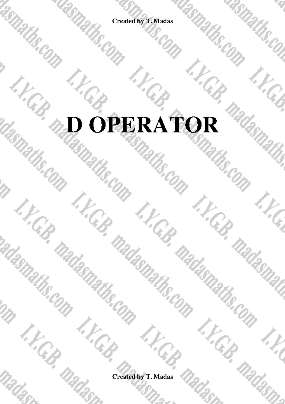 D operator - Practice material - D OPERATOR ####### Summary of D ...