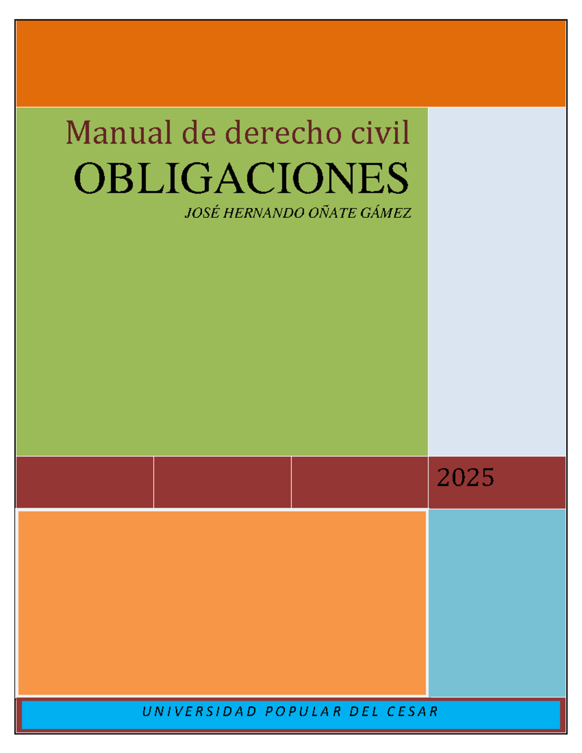 Manual de Obligaciones 2025: Teoría y Análisis Jurídico - Studocu