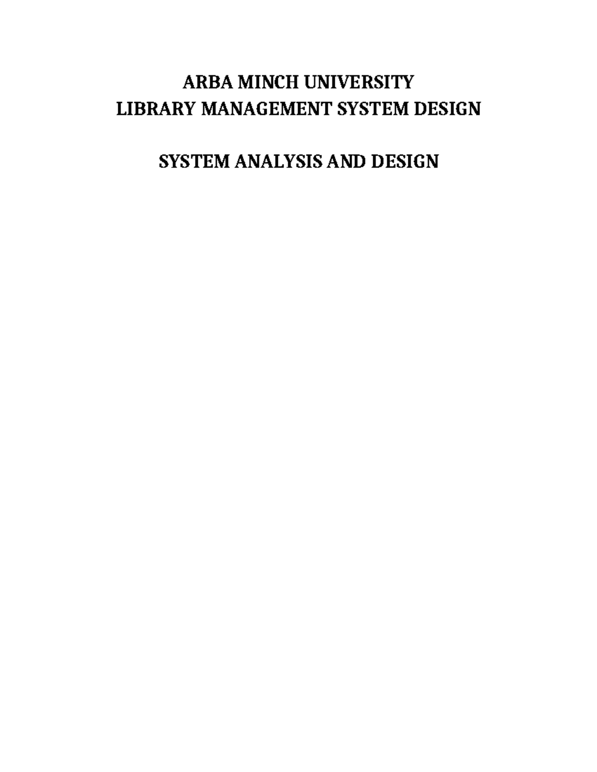 ARBA MINCH UNIVERSITY: Final Library System Assignment - Studocu
