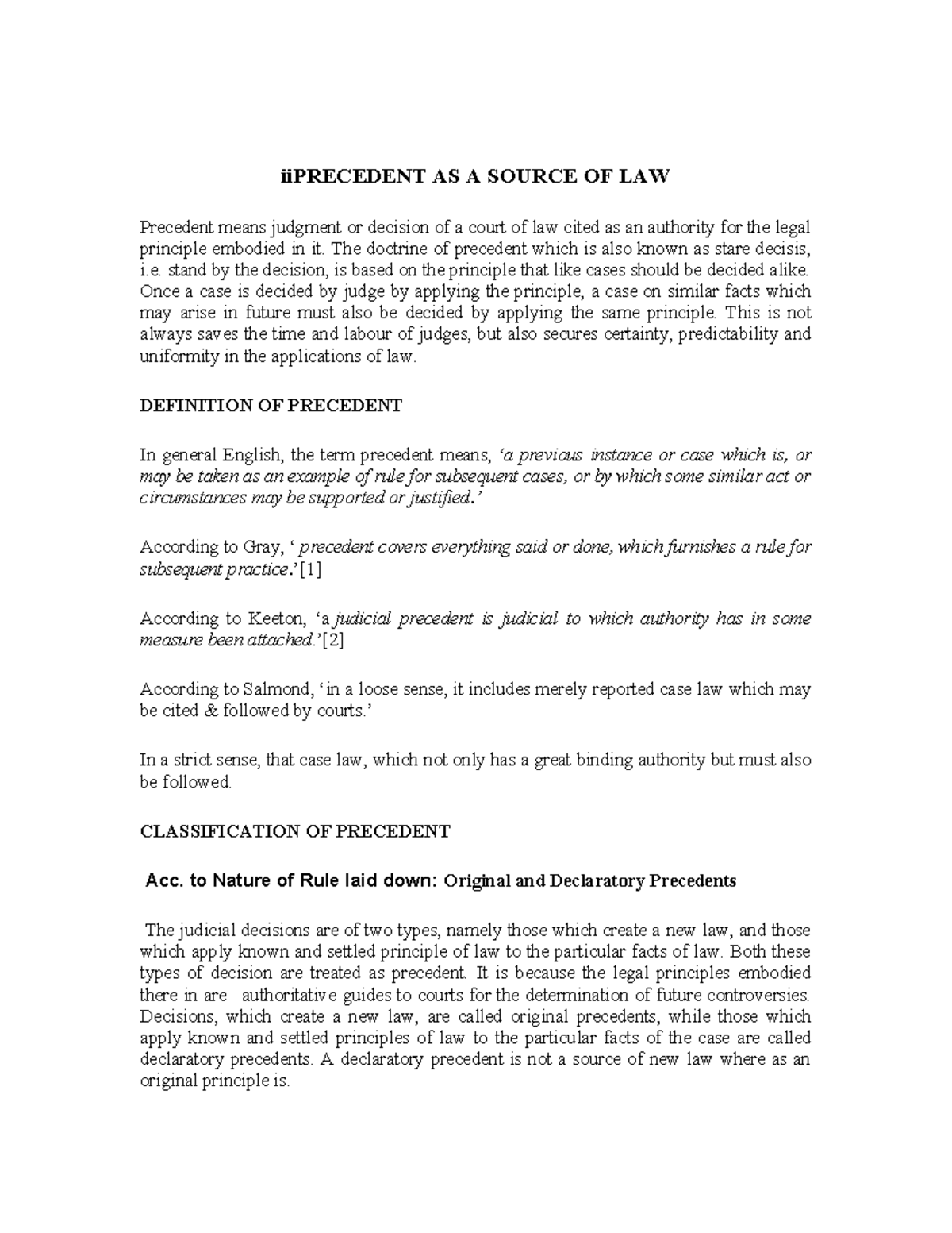 1937 Precedent - iiPRECEDENT AS A SOURCE OF LAW Precedent means ...