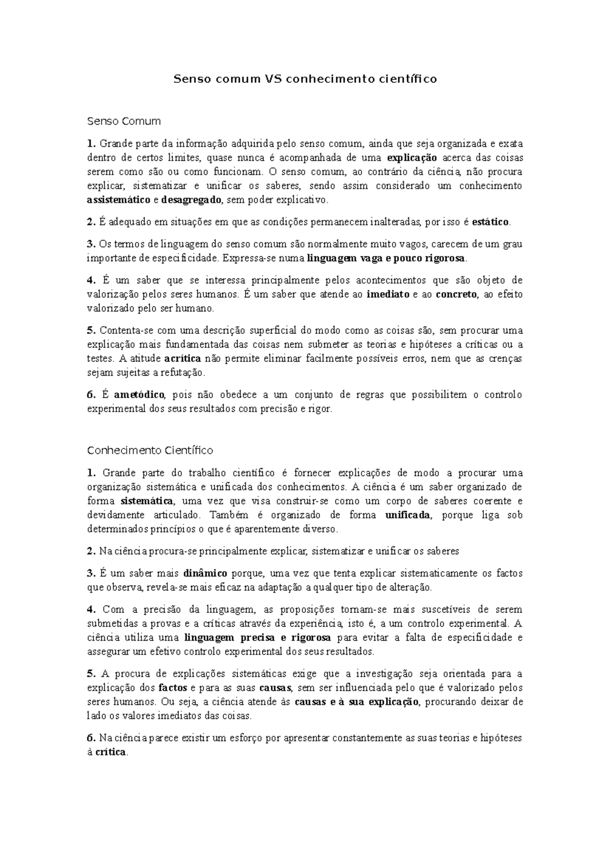 Resumos teste 2ºperíodo - Senso comum VS conhecimento científico Senso ...
