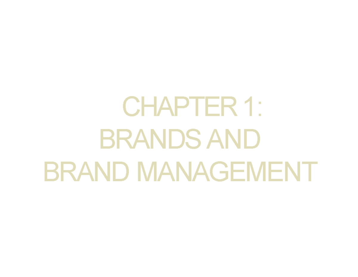CHAPTER 1: BRANDS AND BRAND MANAGEMENT Overview and Key Concepts - Studocu