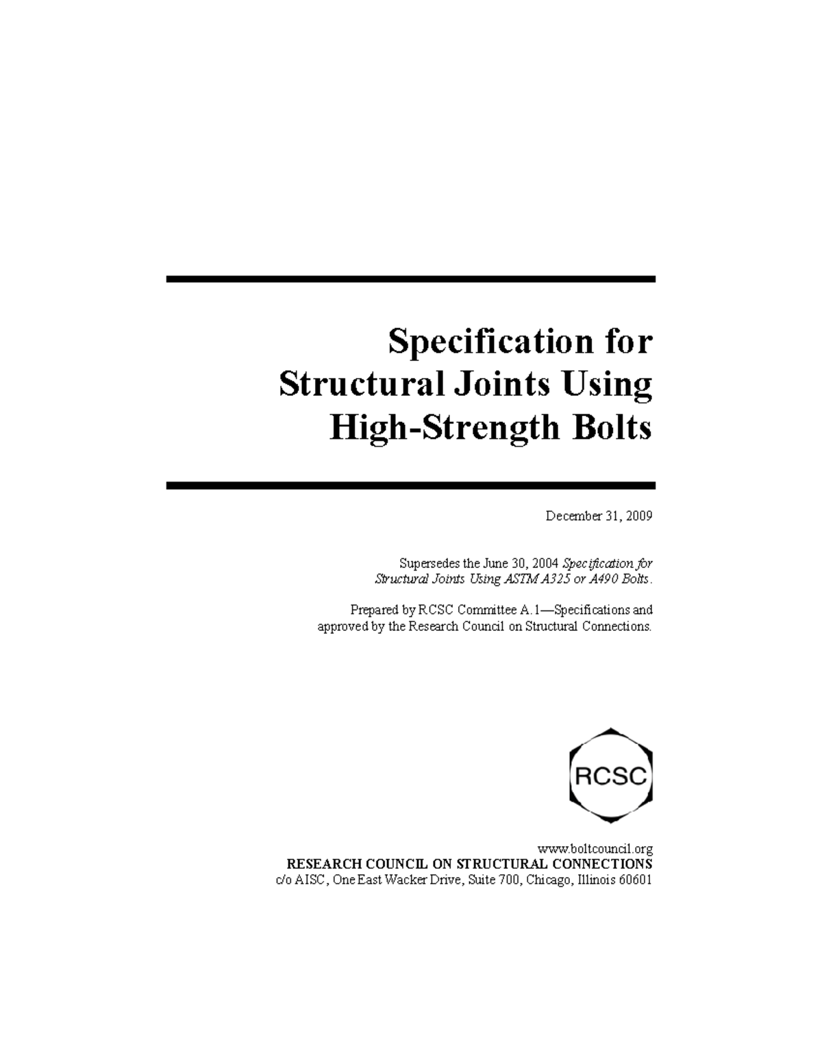 Specification for Structural Joints Using High-Strength Bolts - 2009 ...