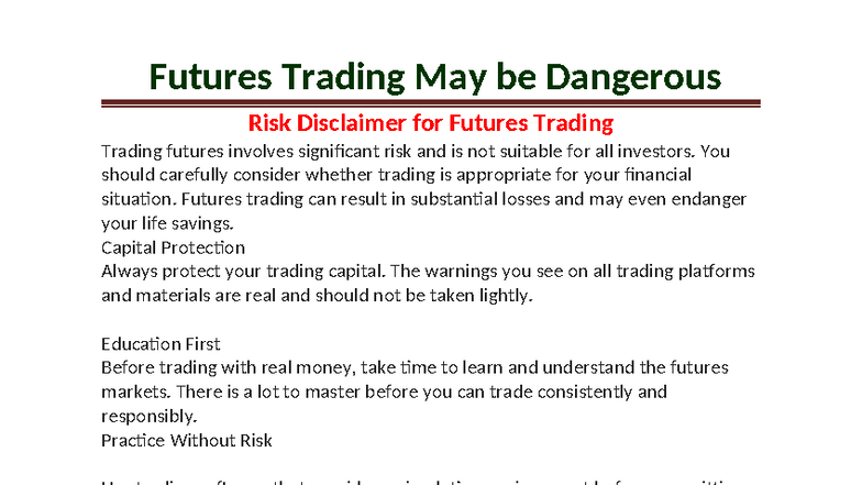 00-OV WWTC Futures Trading Risk Disclaimer and Safety Tips - Studocu