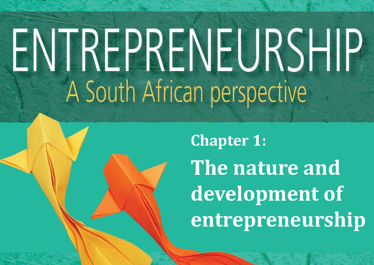 E4 Slides C(1) The nature and development of entrepreneurship - Chapter ...