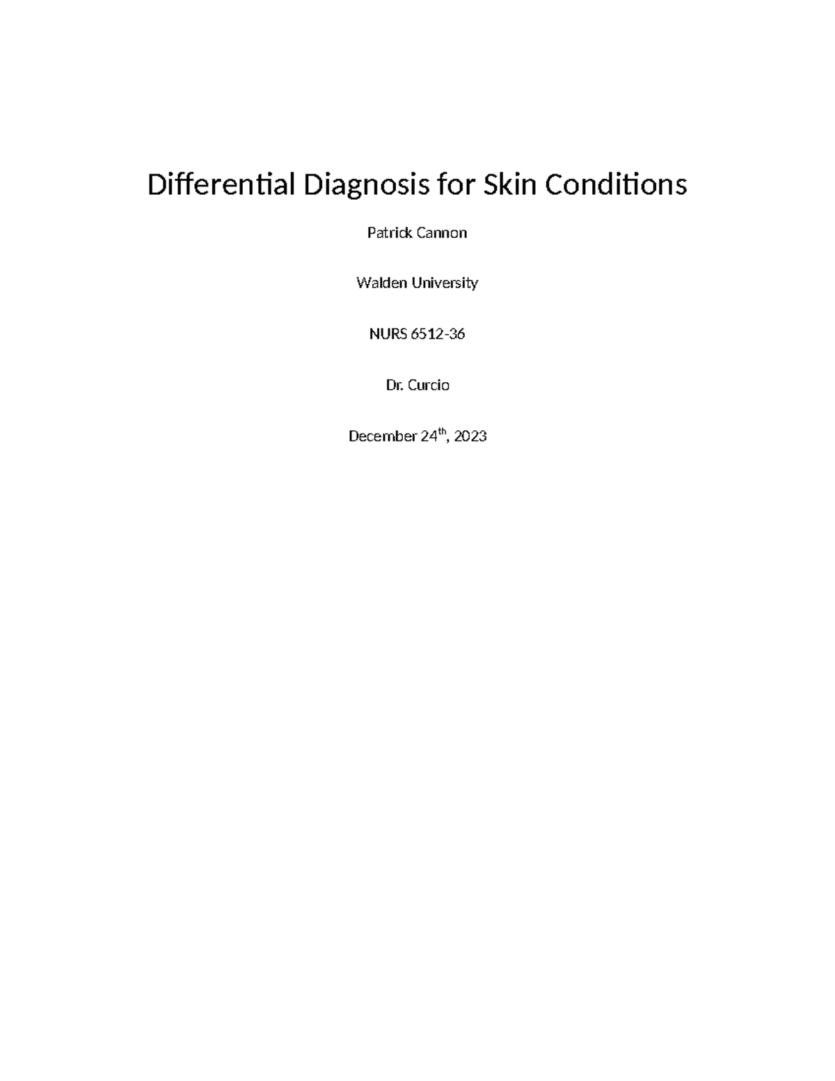 NURS 6512 Wk4 Assignment 1: Comprehensive Skin Diagnosis Writeup - Studocu