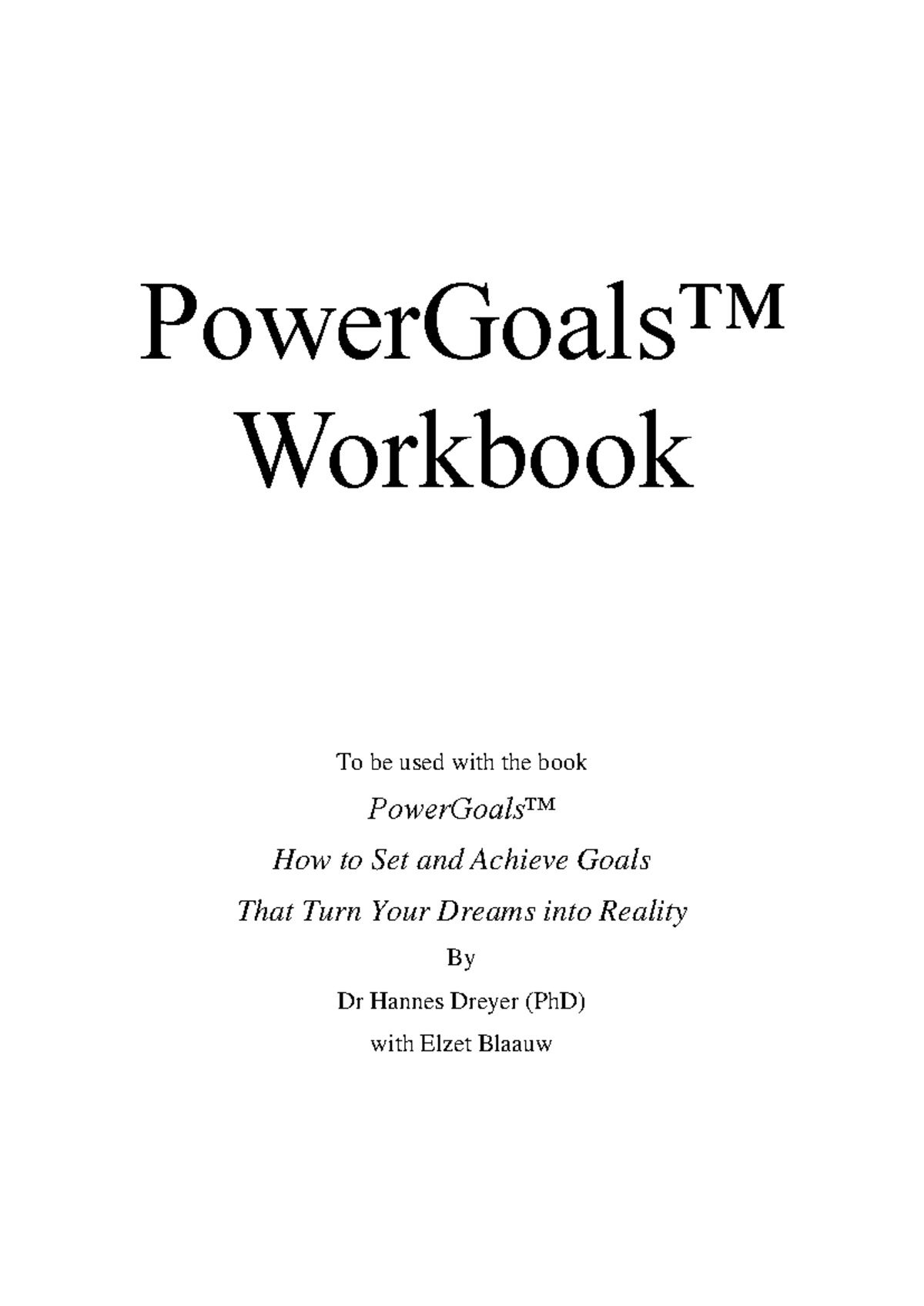 PowerGoals™ Workbook - A Guide to Setting & Achieving Dreams - Studocu