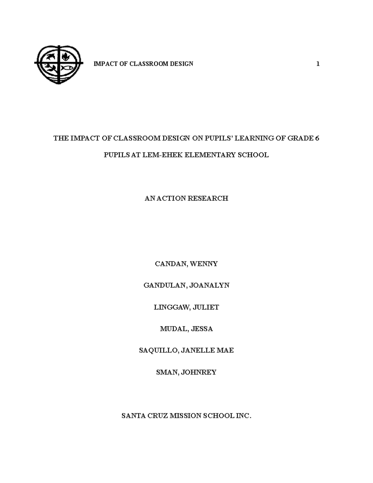The Impact of Classroom Design on Grade 6 Pupils' Learning: An Action ...