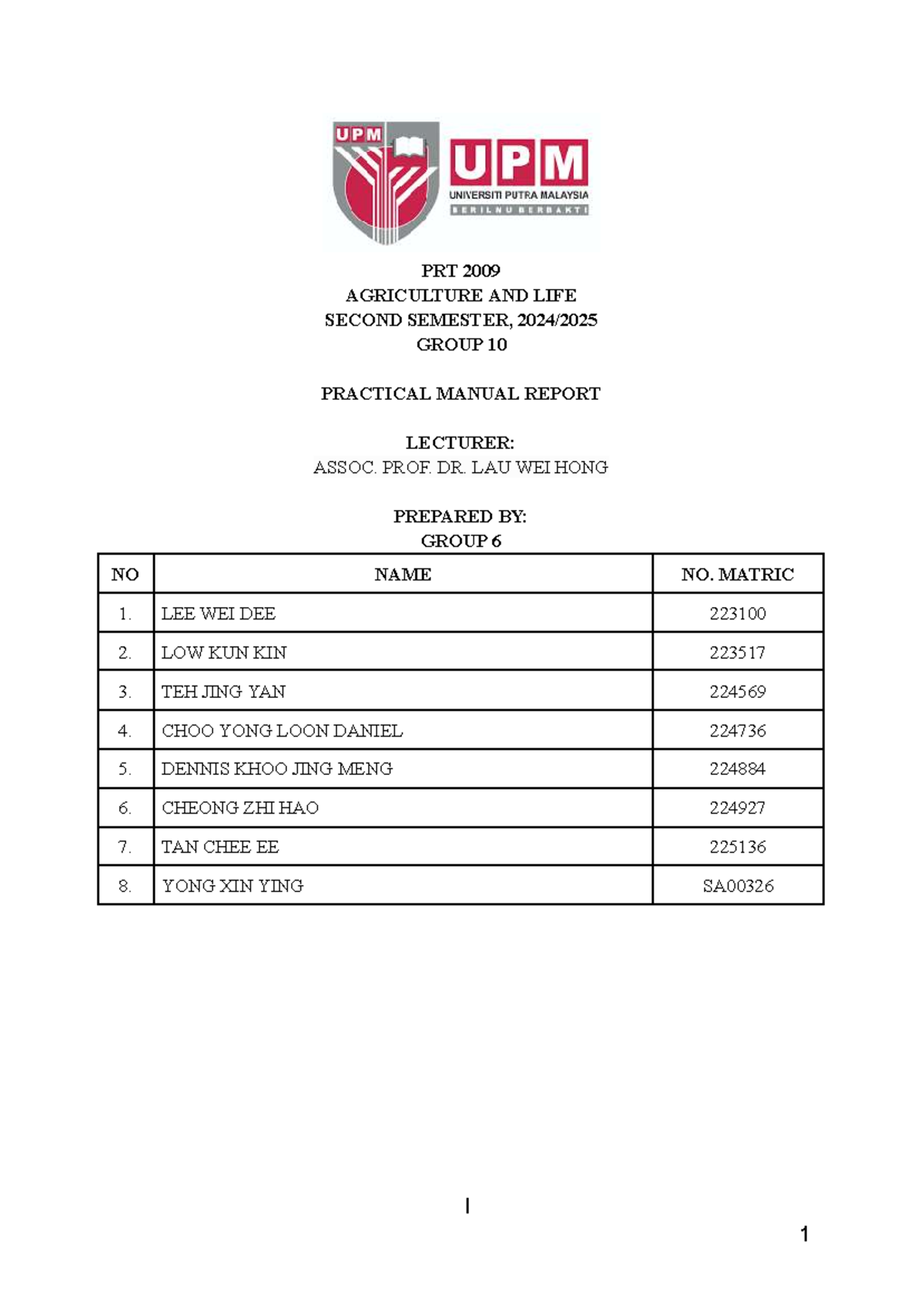 PRT 2009 Agriculture and Life: Group 10 Practical Manual Report - Studocu