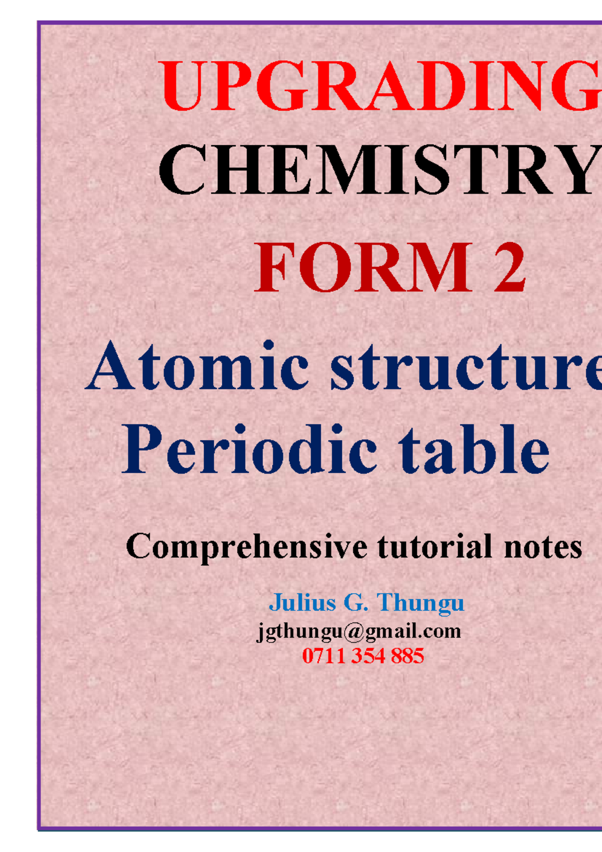 UPGRADING CHEMISTRY FORM 2: Atomic Structure & Periodic Table Notes ...