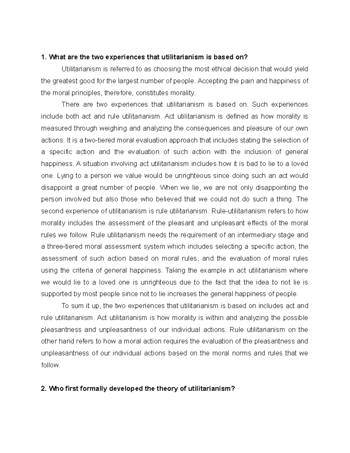 Utilitarianism - 1. What are the two experiences that utilitarianism is ...