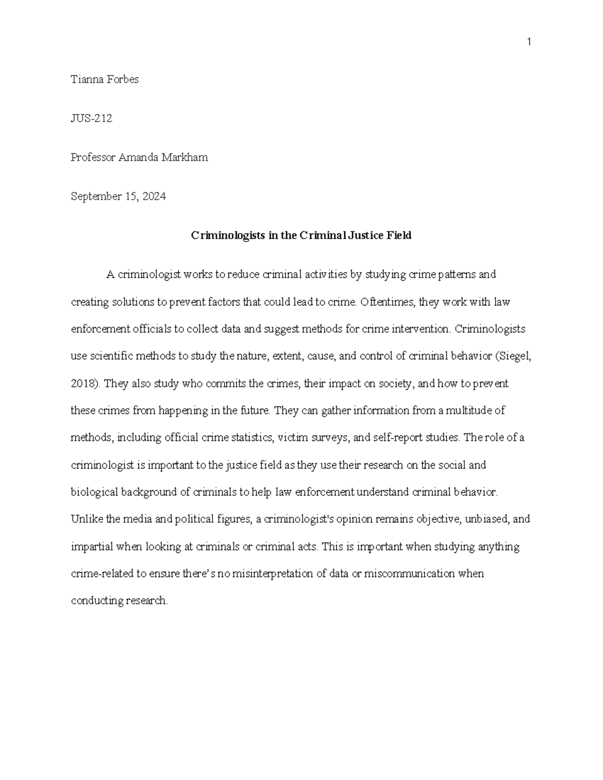 Analysis of Criminology - Tianna Forbes JUS- Professor Amanda Markham ...