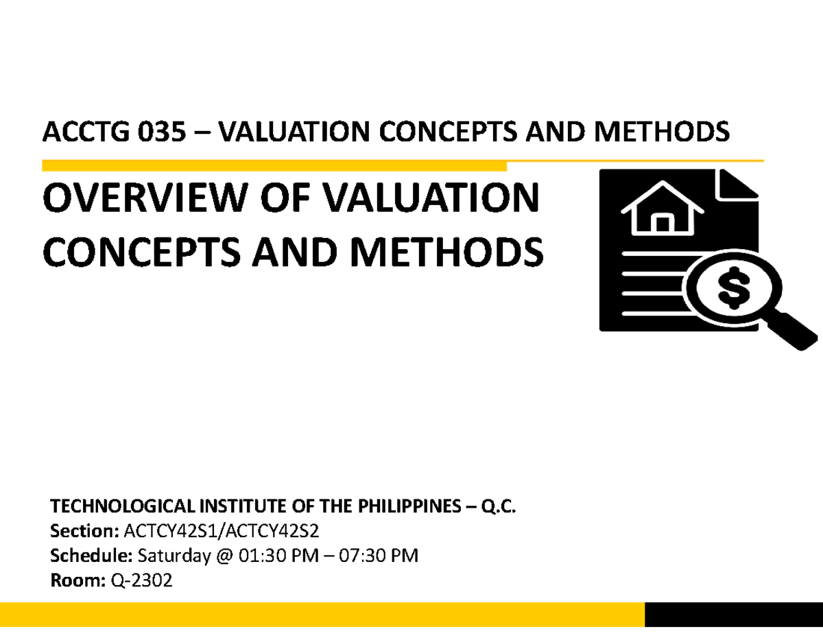 ACCTG 035 Overview of Valuation Concepts and Methods Summary - Studocu