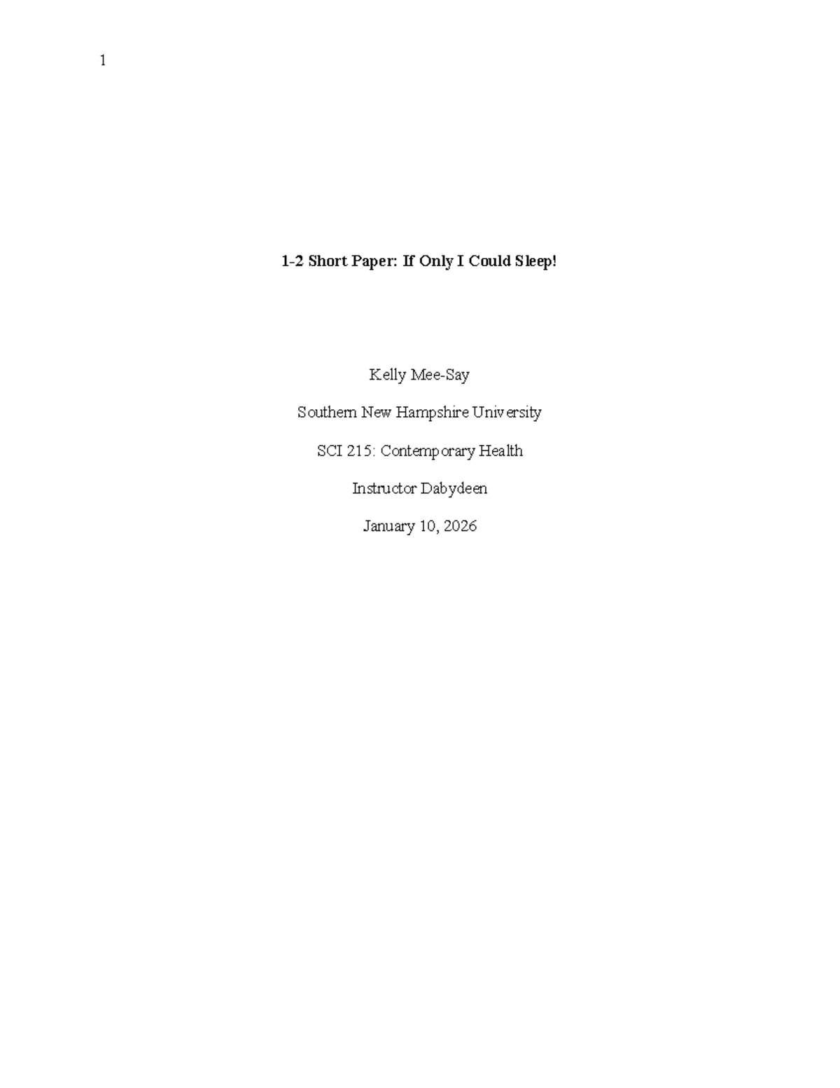 SCI 215 Short Paper: Effects of Sleep Deprivation on Health - Studocu