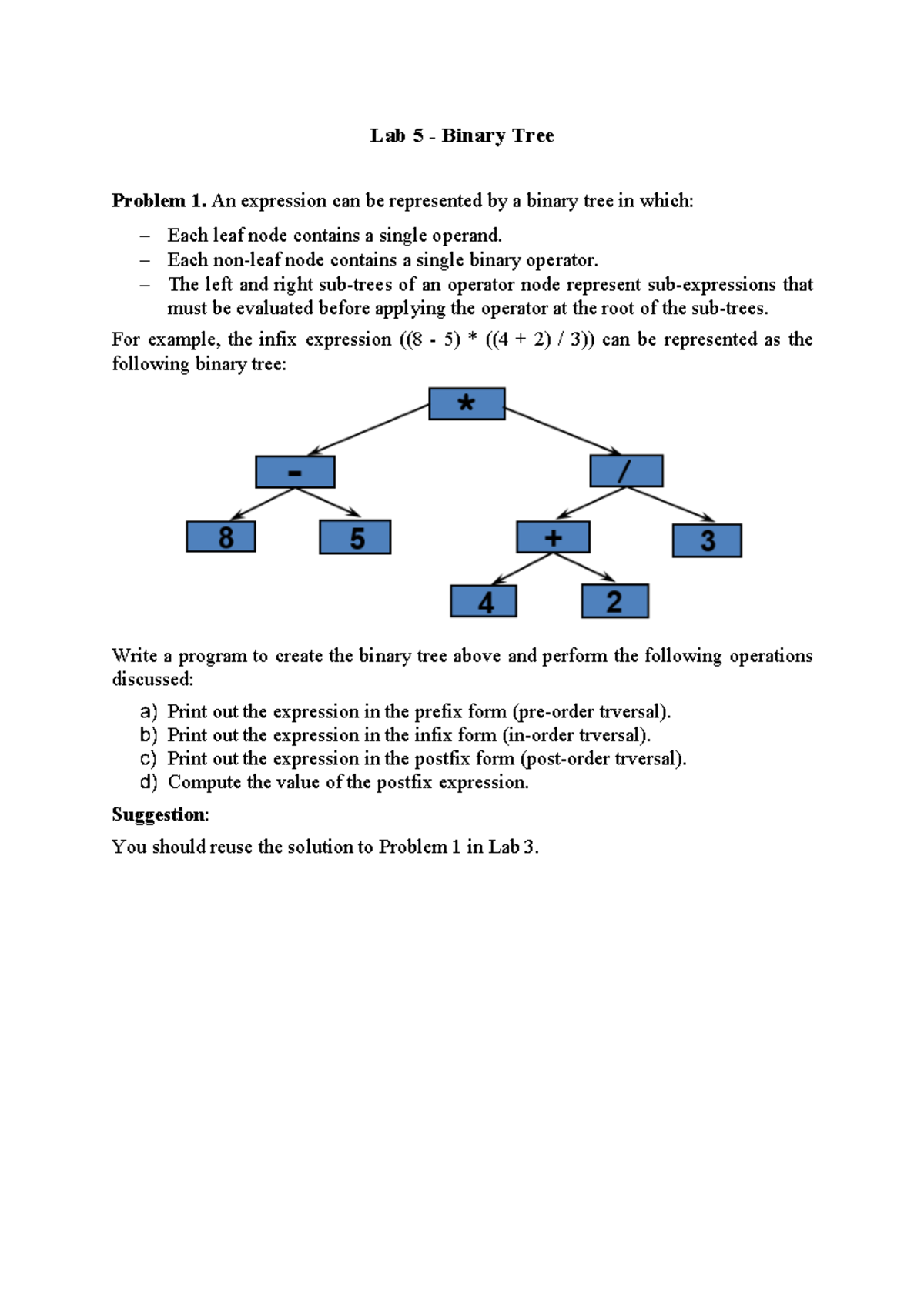 Lab-05 - đồ án - Lab 5 - Binary Tree Problem 1. An expression can be ...