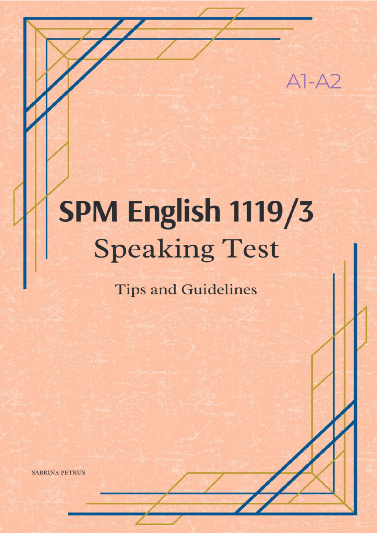 SPM English Tips Guidelines Level 0: Paper 3 Speaking Test Tips - Studocu