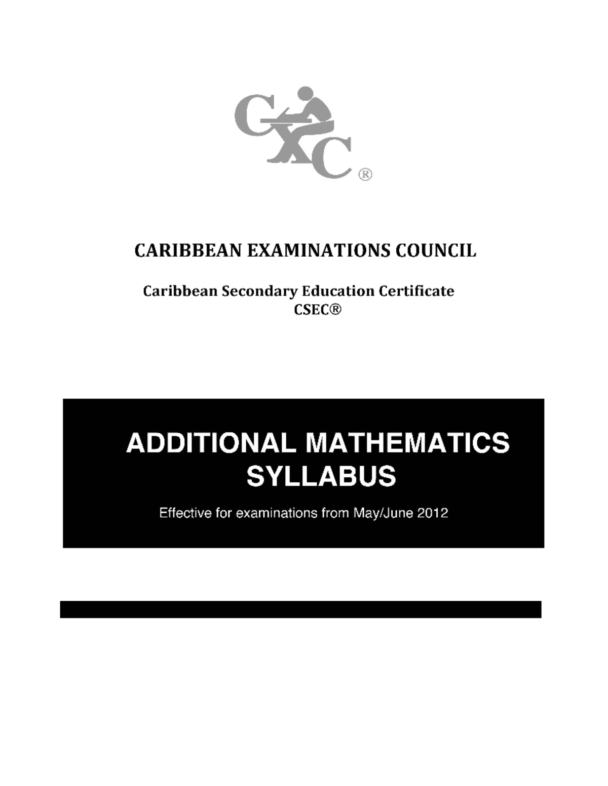 CSEC Additional Mathematics Syllabus - © 2010, Caribbean Examinations ...