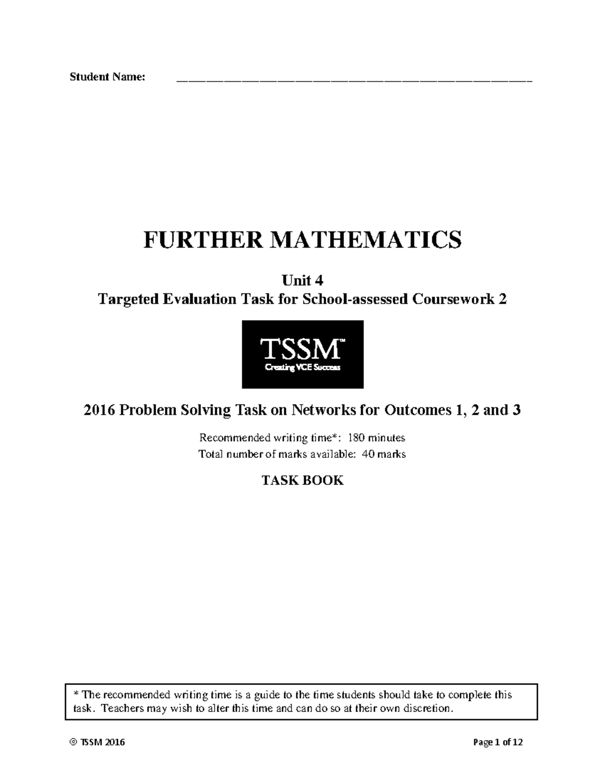 Further Maths 2016 Unit 4 TET 2 Problem Solving Task on Networks - Studocu