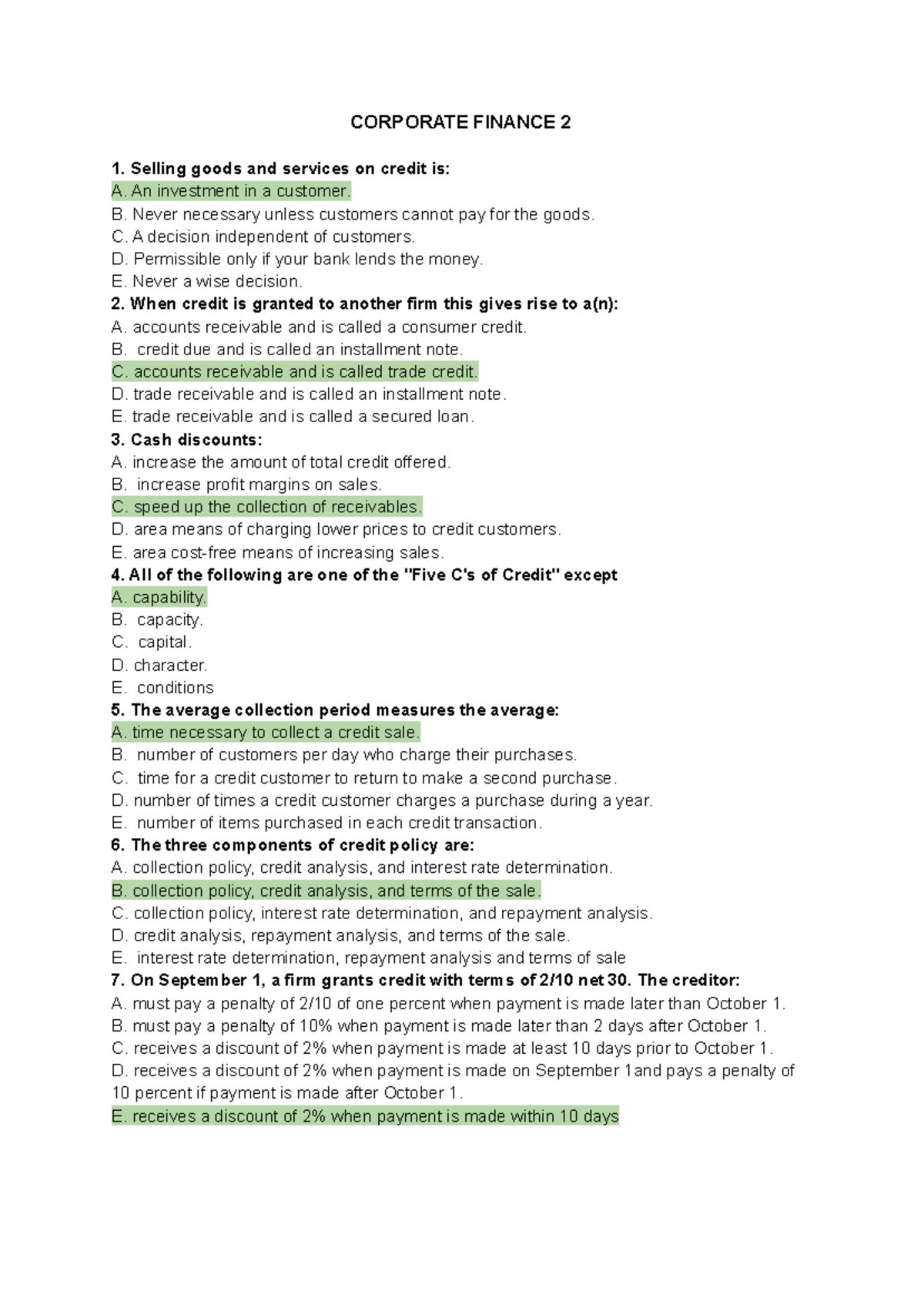 Corporate Finance QUIZ Review - CORPORATE FINANCE 2 1. Selling goods ...