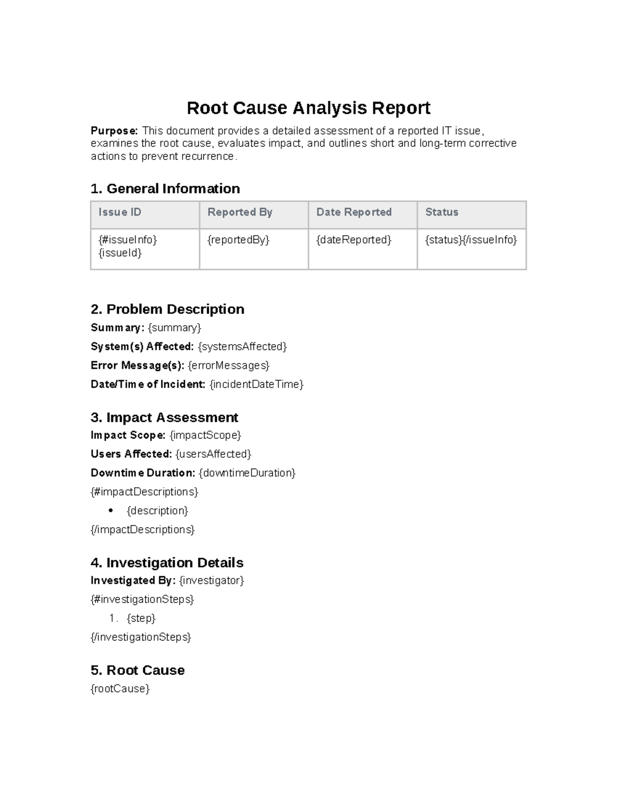 Root cause analysis report - Root Cause Analysis Report Purpose: This ...