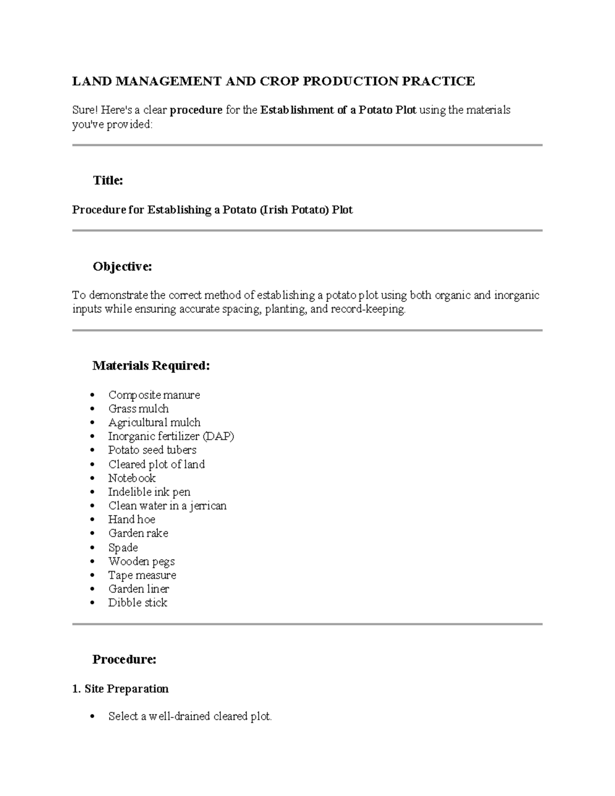 LAND MANAGEMENT AND CROP PRODUCTION PRACTICE: Establishing a Potato ...