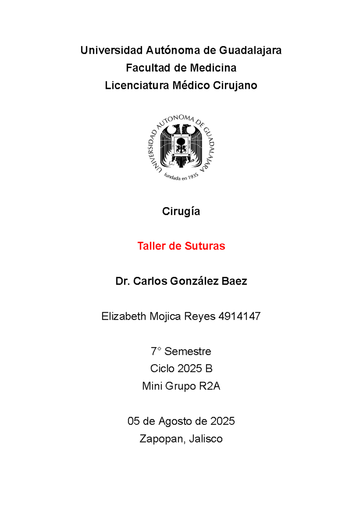 Taller de Suturas - Medicina 4914147 - Clase Práctica 2025 - Studocu