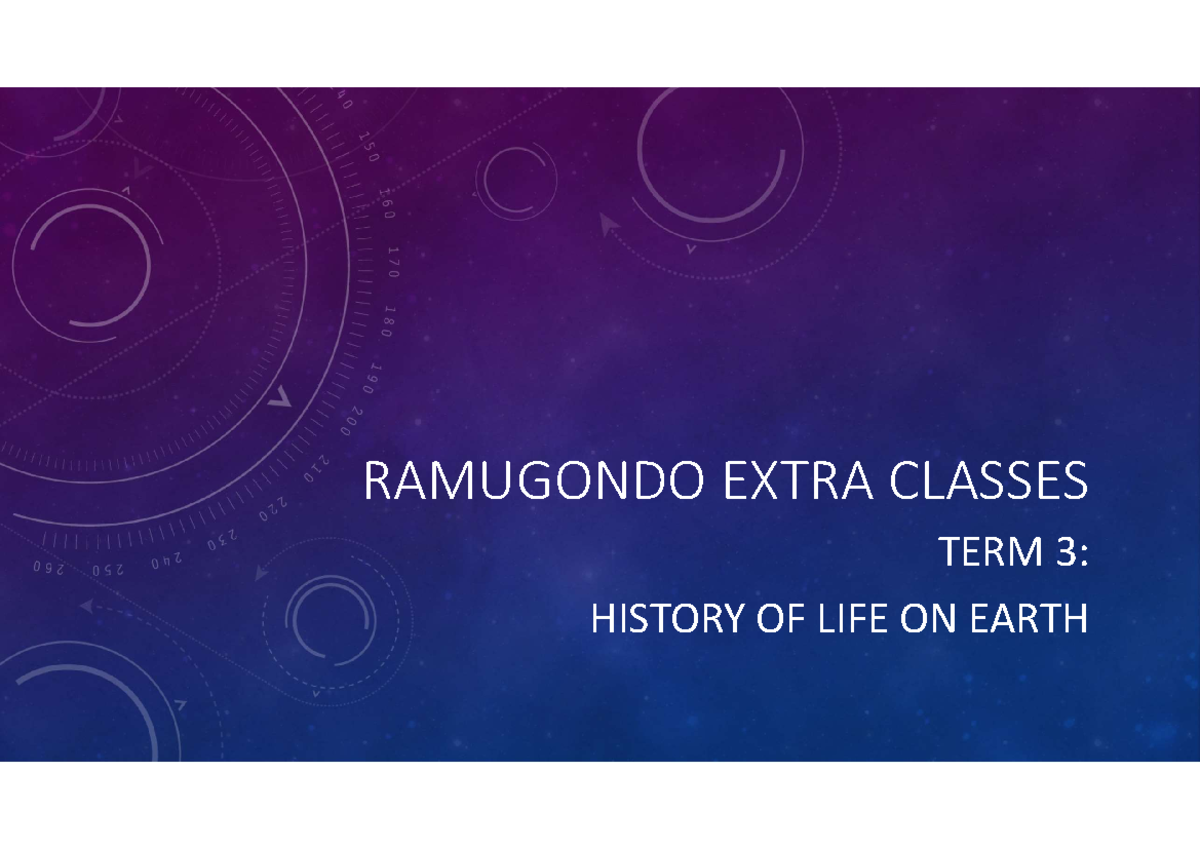 HIST 101: History of Life on Earth - Term 3 Extra Classes - Studocu