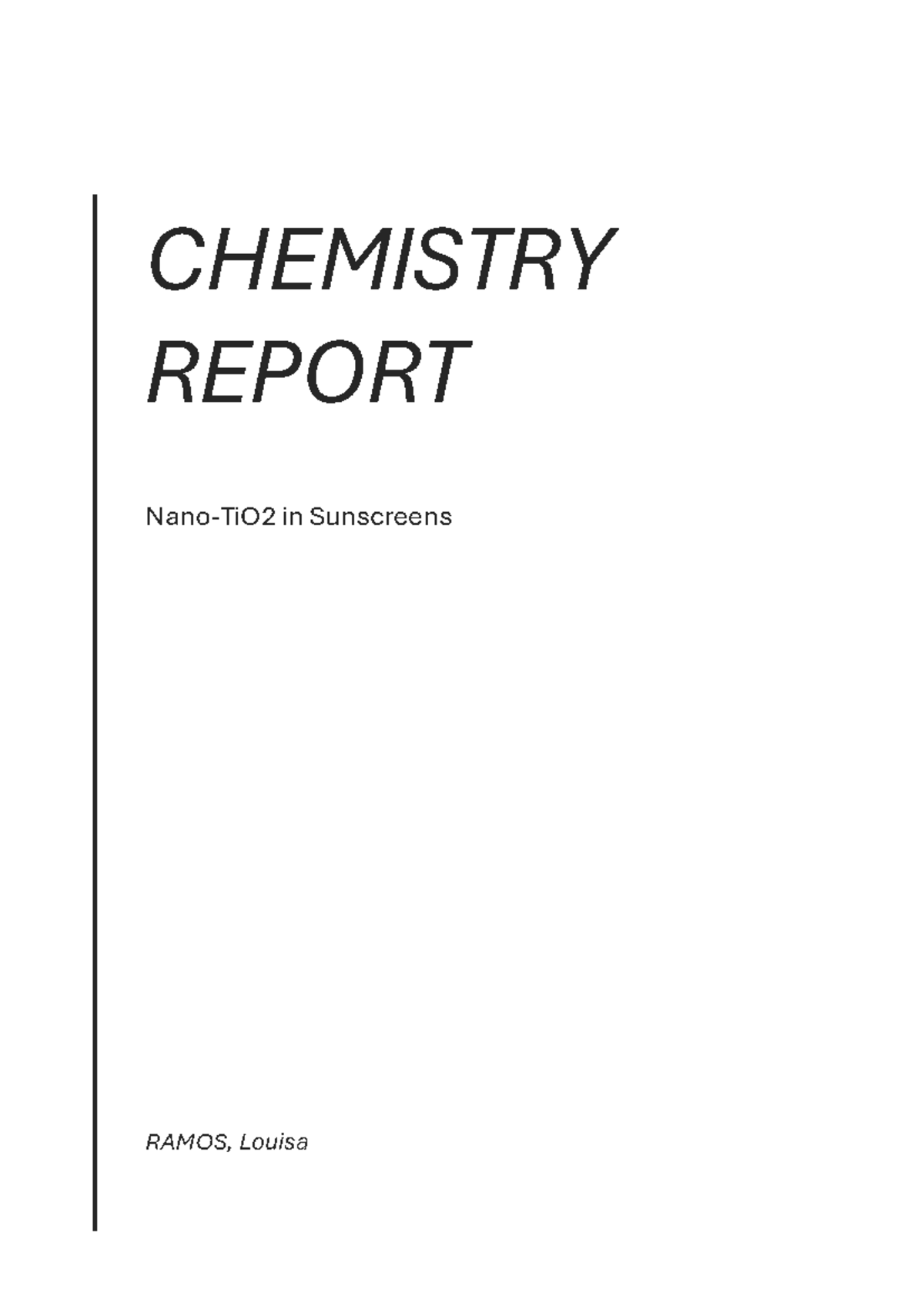 CHEM 101 Final Report: TiO2 in Sunscreens and ROS Generation - Studocu