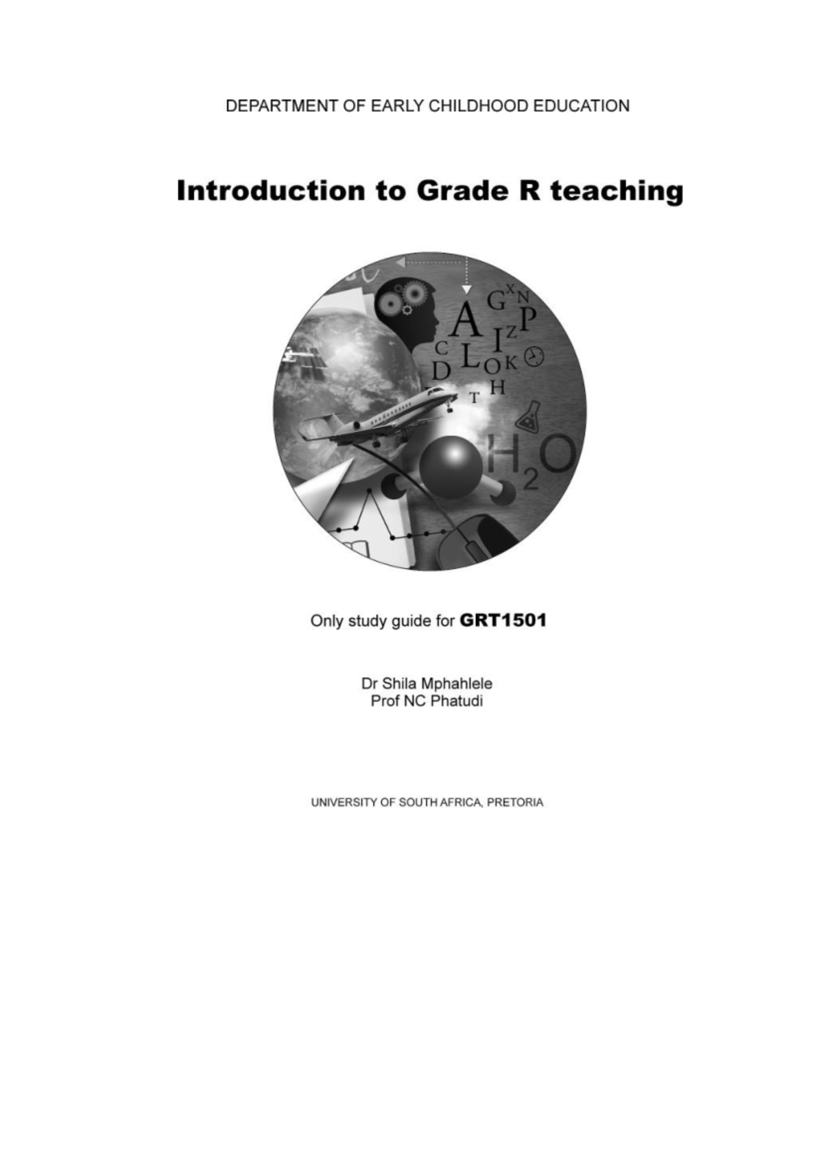 GRT1501 Final Study Guide: Introduction to Grade R Teaching Overview ...