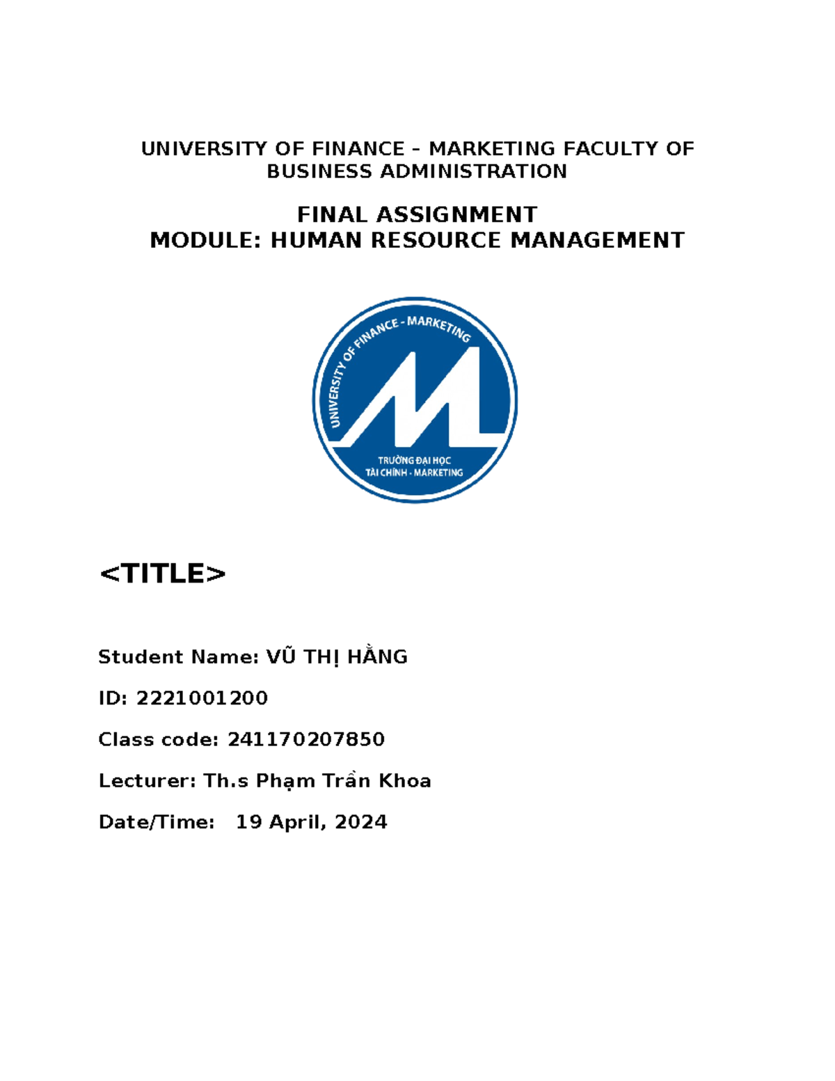 HRM 241170207850 - Final Assignment on Human Resource Analysis for ...